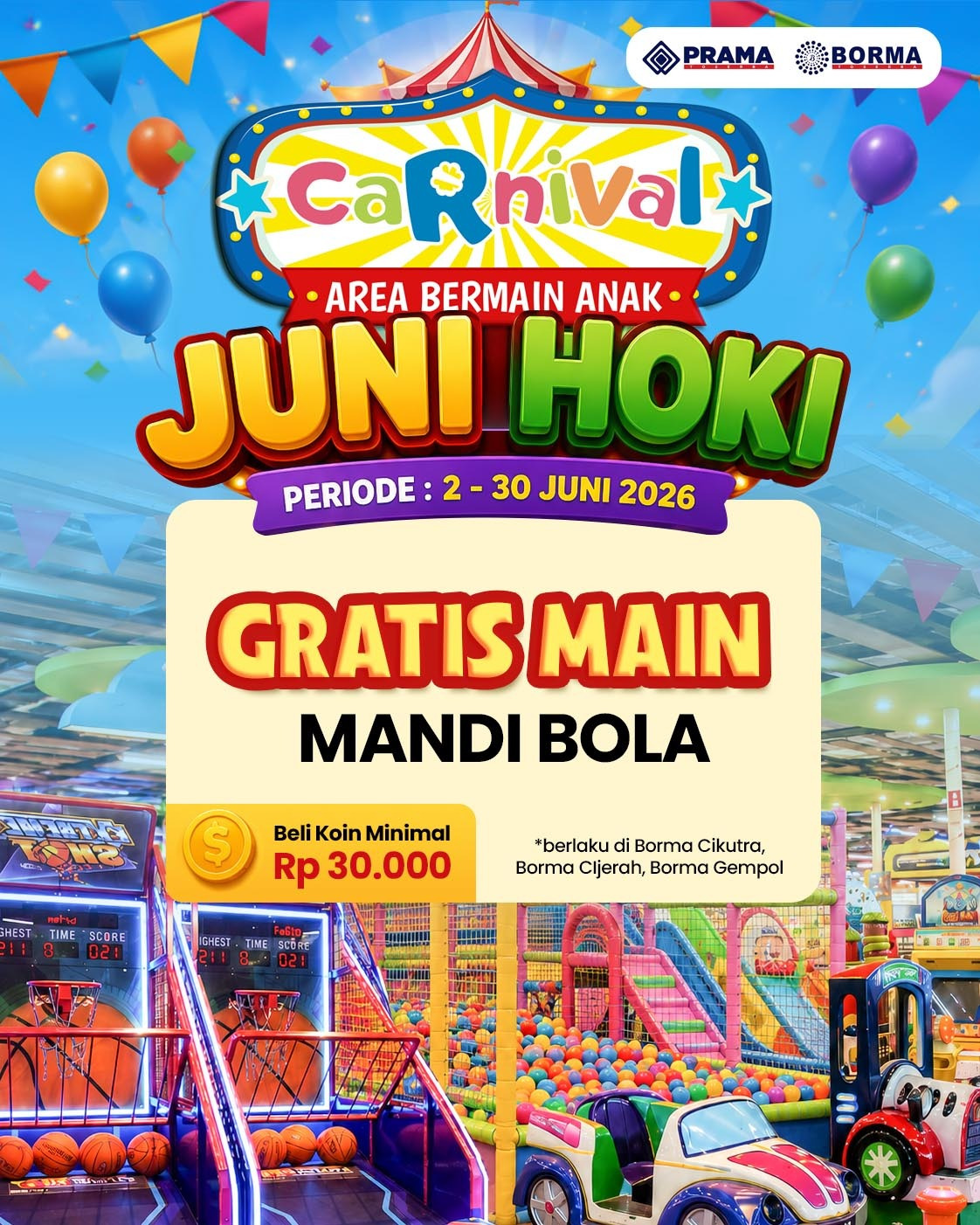 Promo Juni Hoki Borma Tikma Area Bermain Anak Juni 2026